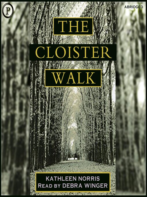 Title details for The Cloister Walk by Kathleen Norris - Wait list